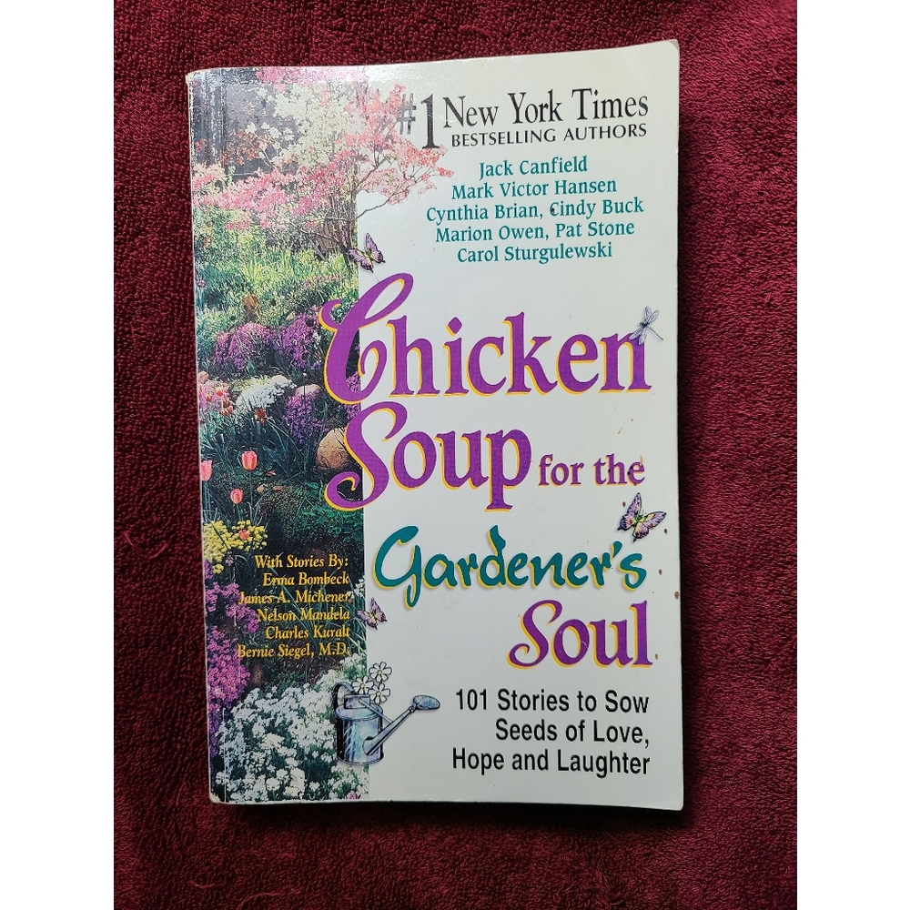 Chicken Soup for the Gardener's Soul 2000s addition book